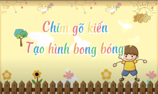 Niềm vui tuổi thơ cùng những bong bóng kỳ diệu tại Trường Mầm Non Khai Minh